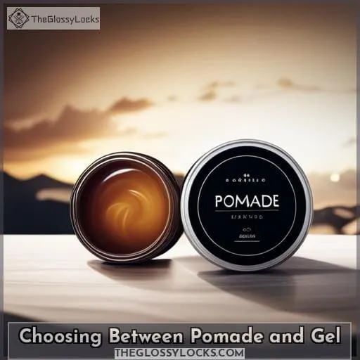 Choosing Between Pomade and Gel