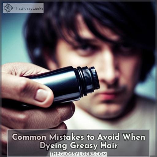 Common Mistakes to Avoid When Dyeing Greasy Hair Common Mistakes to Avoid When Dyeing Greasy Hair