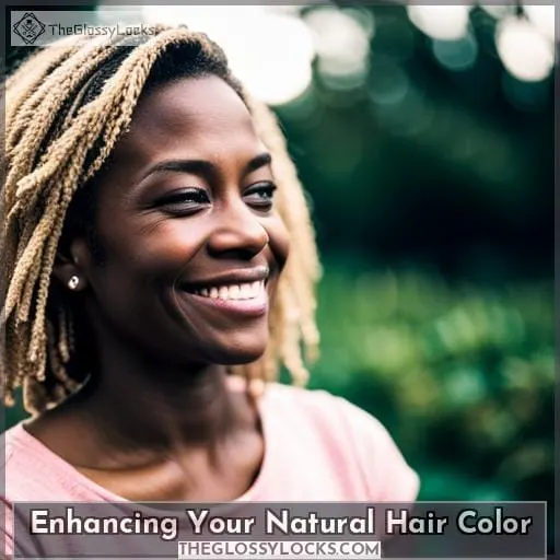 Enhancing Your Natural Hair Color