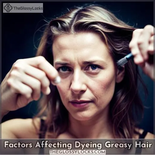 Factors Affecting Dyeing Greasy Hair