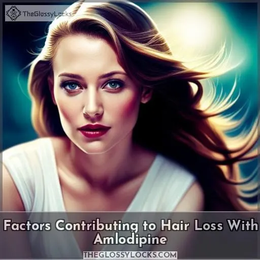 Factors Contributing to Hair Loss With Amlodipine