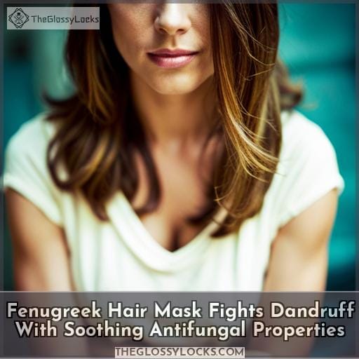 Fenugreek Hair Mask Fights Dandruff With Soothing Antifungal Properties