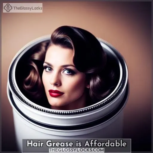 Hair Grease is Affordable