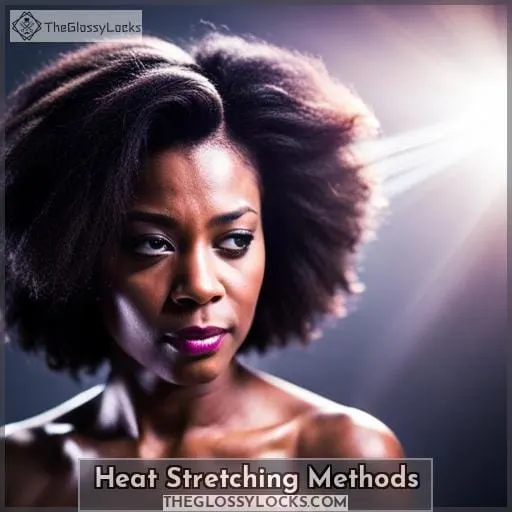 Heat Stretching Methods