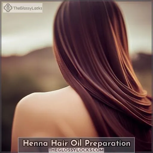 Henna Hair Oil Preparation