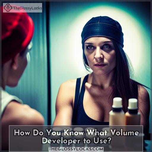 How Do You Know What Volume Developer to Use