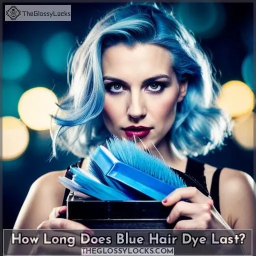 how long does blue hair dye last