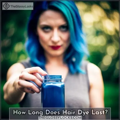 How Long Does Hair Dye Last