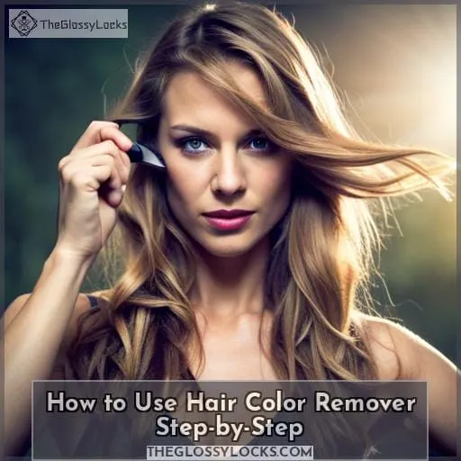 How to Use Hair Color Remover Step-by-Step