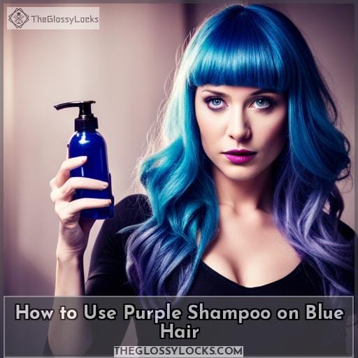 How to Use Purple Shampoo on Blue Hair