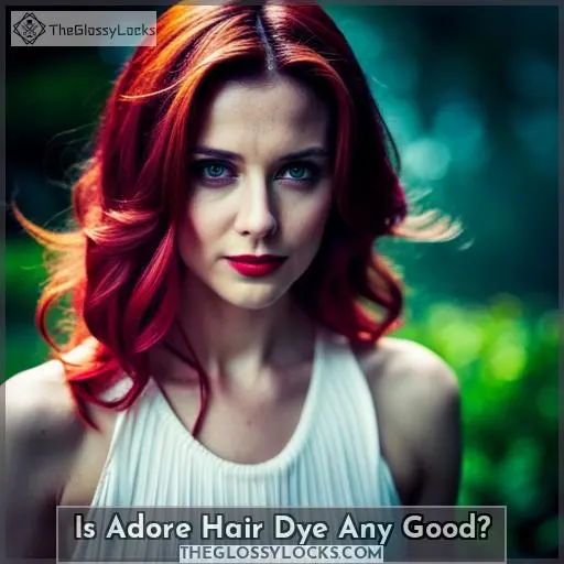 Is Adore Hair Dye Any Good
