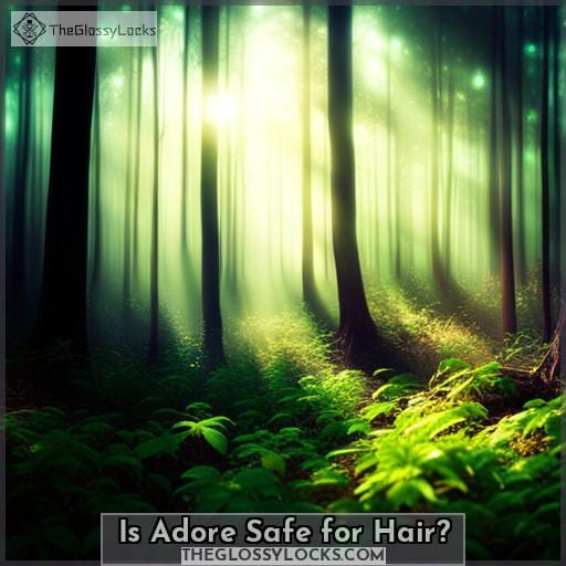 Is Adore Safe for Hair