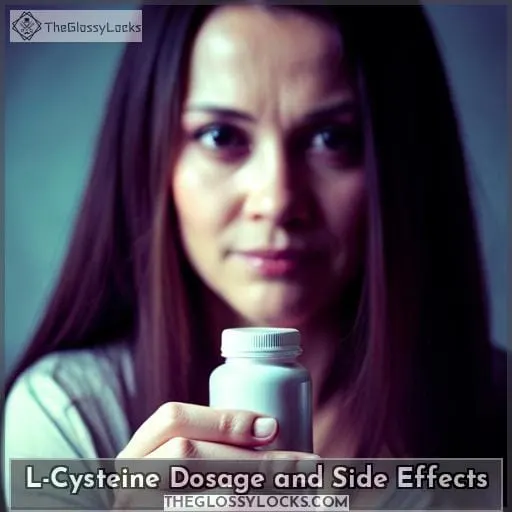 L-Cysteine Dosage and Side Effects