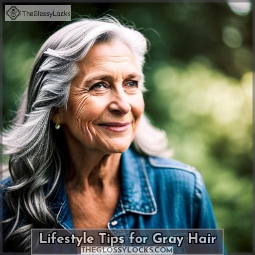 Lifestyle Tips for Gray Hair
