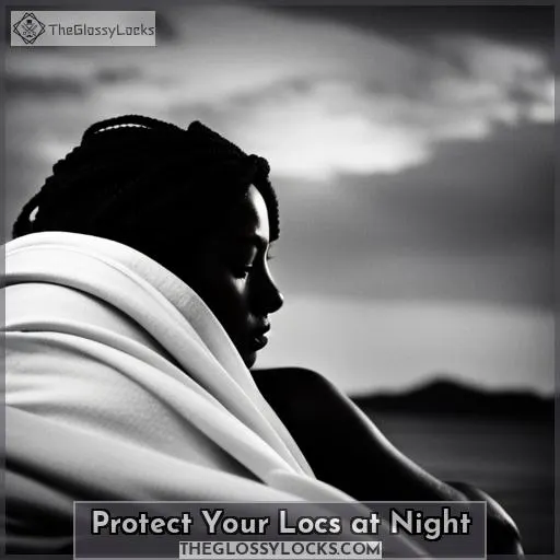 Protect Your Locs at Night