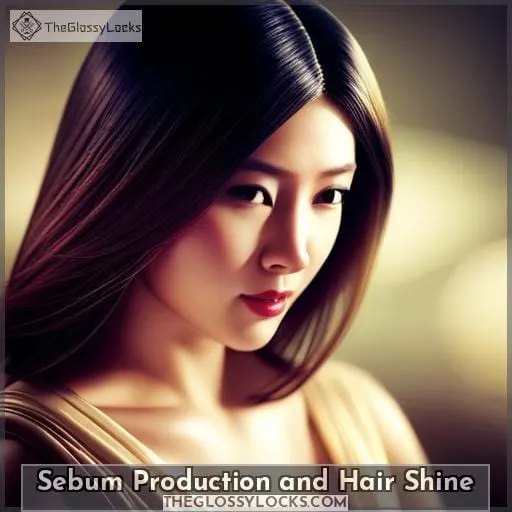 Sebum Production and Hair Shine