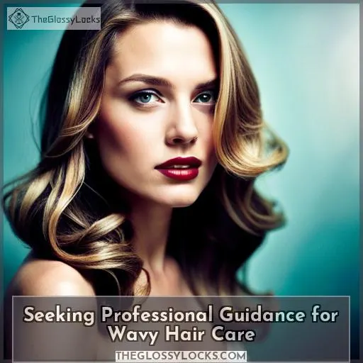 Seeking Professional Guidance for Wavy Hair Care