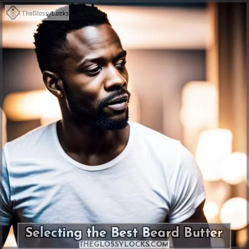Selecting the Best Beard Butter