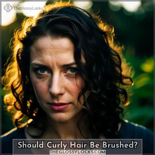 Should Curly Hair Be Brushed