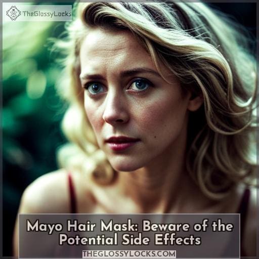 Mayo Hair Mask Beware Of The Potential Side Effects   Side Effects Of Mayo Hair Mask 