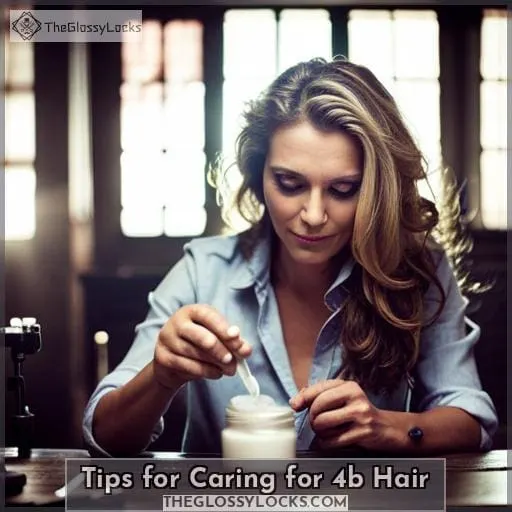 Tips for Caring for 4b Hair