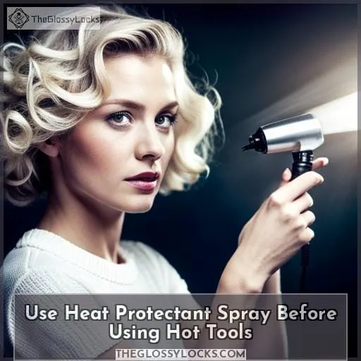 Use Heat Protectant Spray Before Using Hot Tools