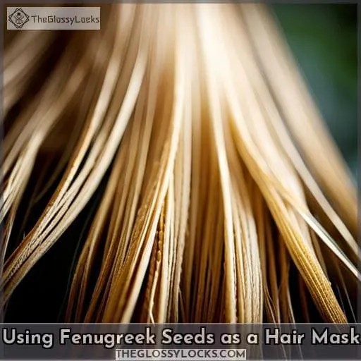 Using Fenugreek Seeds as a Hair Mask