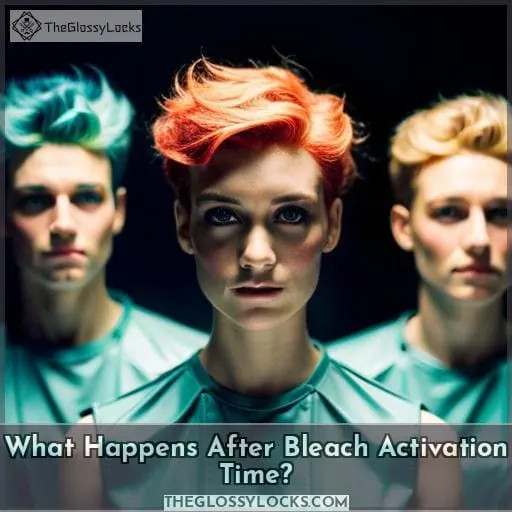 What Happens After Bleach Activation Time