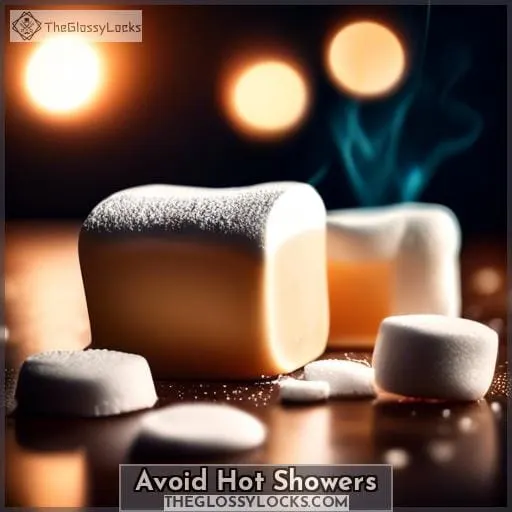 Avoid Hot Showers