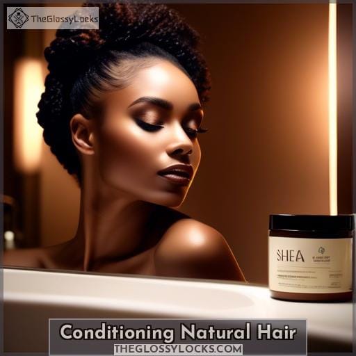 Conditioning Natural Hair