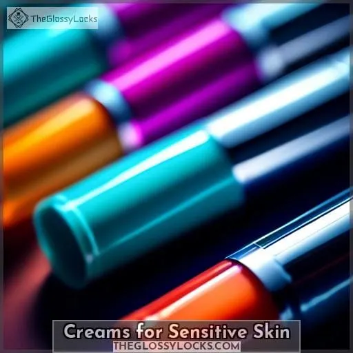 Creams for Sensitive Skin