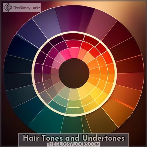 Hair Tones and Undertones