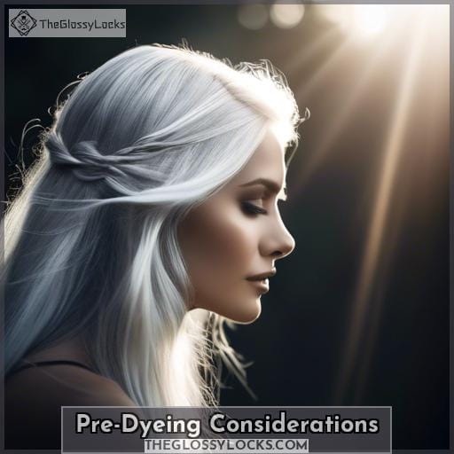 Pre-Dyeing Considerations