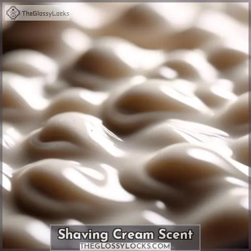 Shaving Cream Scent