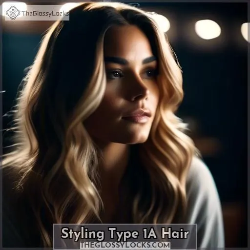 Styling Type 1A Hair