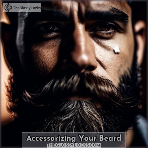 Accessorizing Your Beard