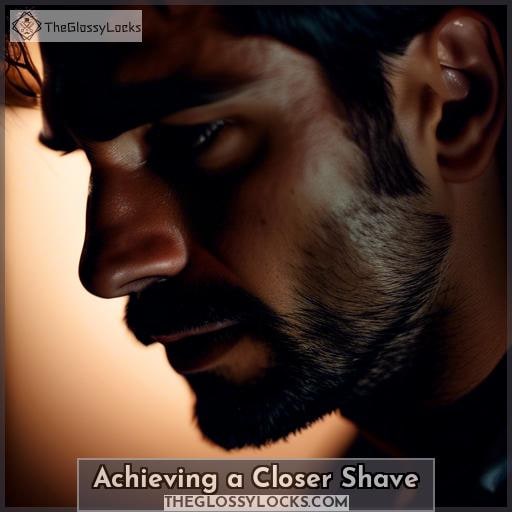Achieving a Closer Shave