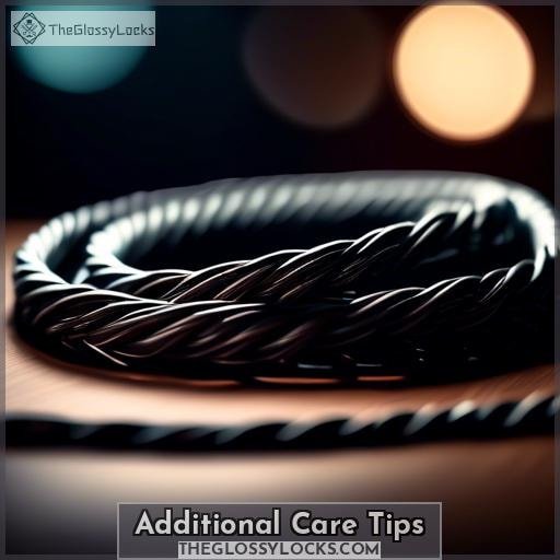 Additional Care Tips