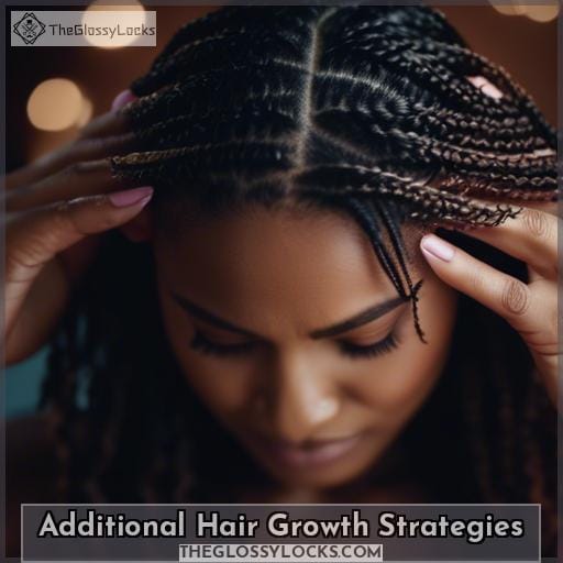 Additional Hair Growth Strategies