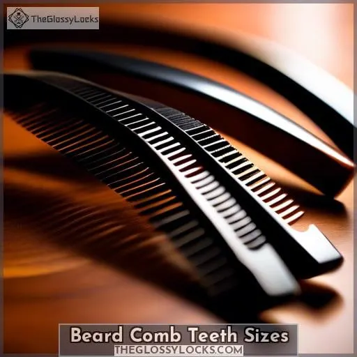 Beard Comb Teeth Sizes