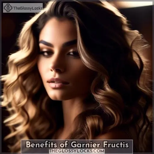 Benefits of Garnier Fructis