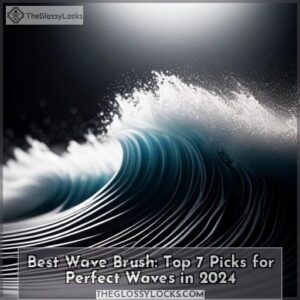 best wave brush