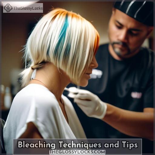 Bleaching Techniques and Tips