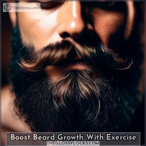 Boost Beard Growth With Exercise