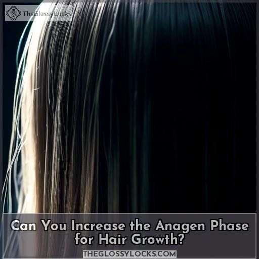 Can You Increase the Anagen Phase for Hair Growth