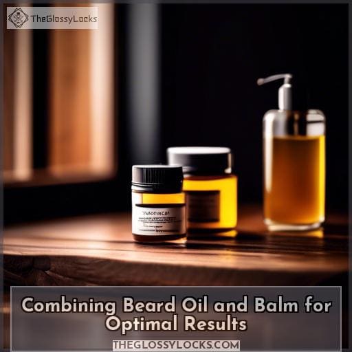 Combining Beard Oil and Balm for Optimal Results