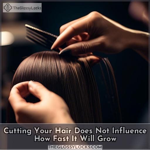 Cutting Your Hair Does Not Influence How Fast It Will Grow