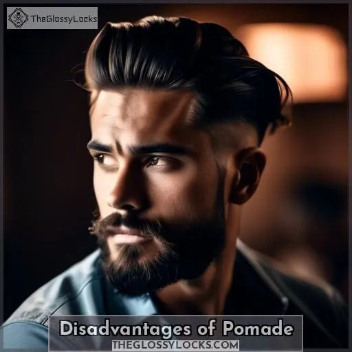 Disadvantages of Pomade