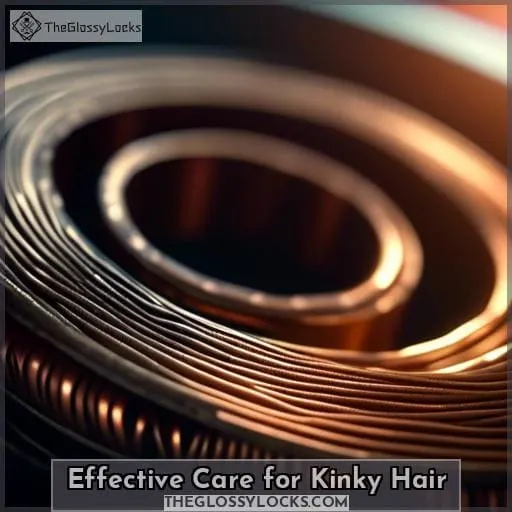 Effective Care for Kinky Hair
