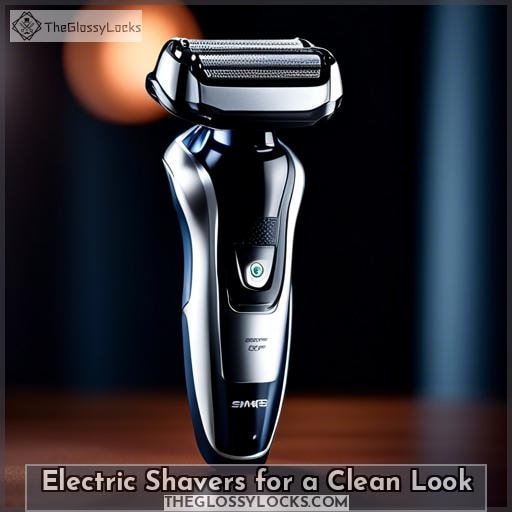 Electric Shavers for a Clean Look